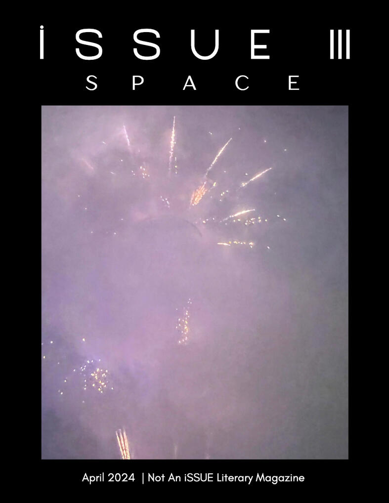 April 2024 issue 3, theme: space. magazine cover with picture of fireworks